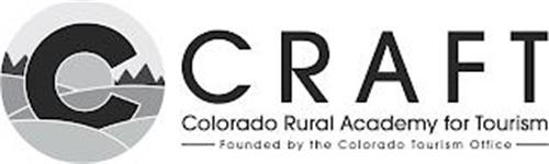 C CRAFT COLORADO RURAL ACADEMY FOR TOURISM - FOUNDED BY THE COLORADO TOURISM OFFICE -