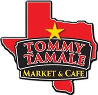 TOMMY TAMALE MARKET & CAFE