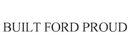 BUILT FORD PROUD