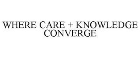 WHERE CARE + KNOWLEDGE CONVERGE
