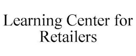 LEARNING CENTER FOR RETAILERS