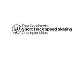 ISU FOUR CONTINENTS SHORT TRACK SPEED SKATING CHAMPIONSHIPS