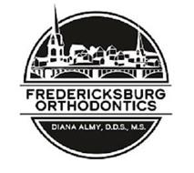 FREDERICKSBURG ORTHODONTICS DIANA ALMY,D.D.S, M.S.