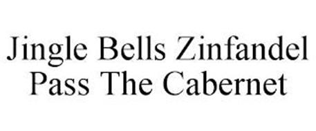 JINGLE BELLS ZINFANDEL PASS THE CABERNET