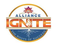 ALLIANCE IGNITE THE ROOTS OF SUCCESS