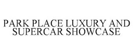 PARK PLACE LUXURY AND SUPERCAR SHOWCASE