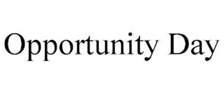 OPPORTUNITY DAY