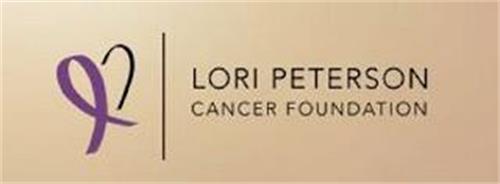LORI PETERSON CANCER FOUNDATION