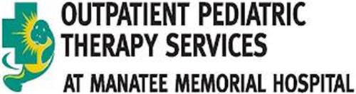 OUTPATIENT PEDIATRIC THERAPY SERVICES AT MANATEE MEMORIAL HOSPITAL