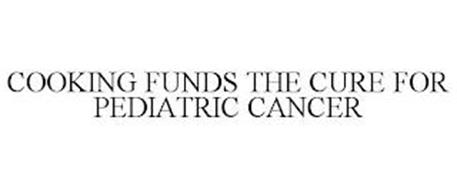 COOKING FUNDS THE CURE FOR PEDIATRIC CANCER