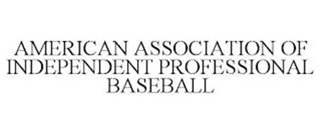 AMERICAN ASSOCIATION OF INDEPENDENT PROFESSIONAL BASEBALL