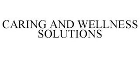 CARING AND WELLNESS SOLUTIONS