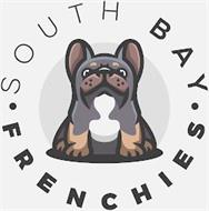 · SOUTH BAY · FRENCHIES