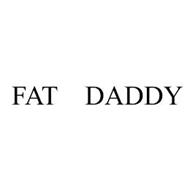 FAT DADDY