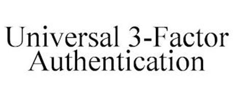 UNIVERSAL 3-FACTOR AUTHENTICATION