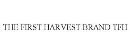 THE FIRST HARVEST BRAND TFH