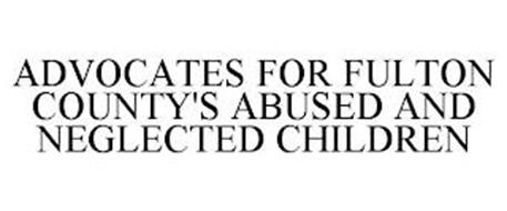 ADVOCATES FOR FULTON COUNTY'S ABUSED AND NEGLECTED CHILDREN