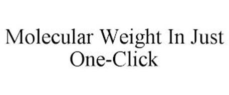 MOLECULAR WEIGHT IN JUST ONE-CLICK