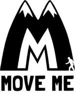 MM MOVE ME