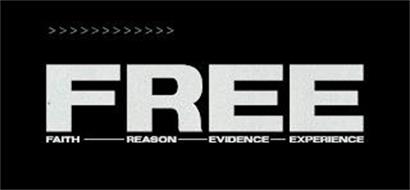 FREE FAITH REASON EVIDENCE EXPERIENCE