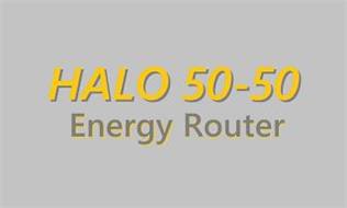 HALO 50-50 ENERGY ROUTER