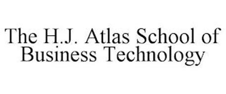 THE H.J. ATLAS SCHOOL OF BUSINESS TECHNOLOGY