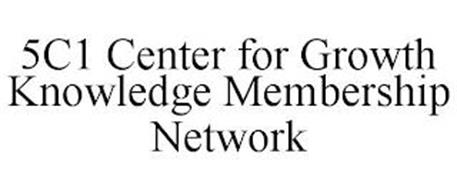 5C1 CENTER FOR GROWTH KNOWLEDGE MEMBERSHIP NETWORK