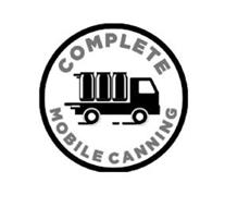 COMPLETE MOBILE CANNING
