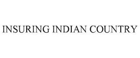 INSURING INDIAN COUNTRY
