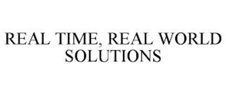 REAL TIME, REAL WORLD SOLUTIONS