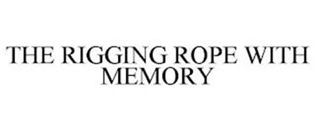 THE RIGGING ROPE WITH MEMORY