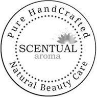 PURE HANDCRAFTED SCENTUAL AROMA NATURALBEAUTY CARE