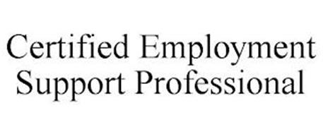 CERTIFIED EMPLOYMENT SUPPORT PROFESSIONAL