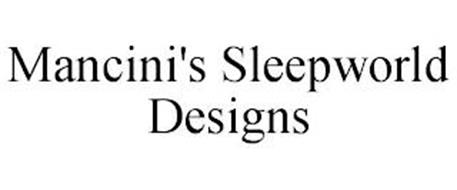 MANCINI'S SLEEPWORLD DESIGNS