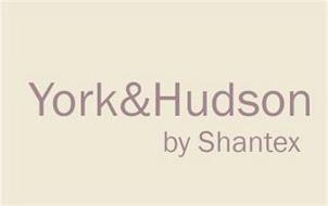 YORK&HUDSON BY SHANTEX