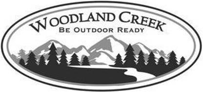 WOODLAND CREEK BE OUTDOOR READY
