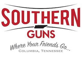 SOUTHERN GUNS WHERE YOUR FRIENDS GO... COLUMBIA, TENNESSEE