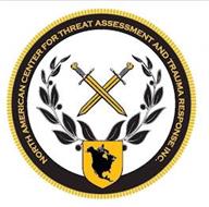 NORTH AMERICAN CENTER FOR THREAT ASSESSMENT AND TRAUMA RESPONSE INC.