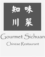 GOURMET SICHUAN CHINESE RESTAURANT