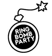 RING BOMB PARTY