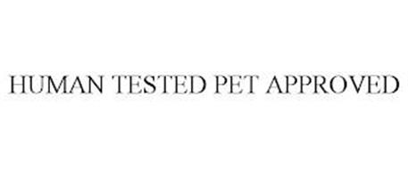 HUMAN TESTED PET APPROVED