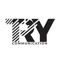 TRY COMMUNICATION