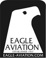 EAGLE AVIATION ESTABLISHED 1967 EAGLE-AVIATION.COM