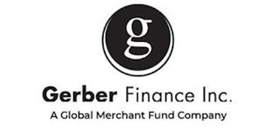 G GERBER FINANCE INC. A GLOBAL MERCHANT FUND COMPANY
