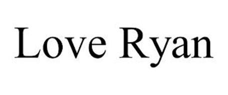 LOVE RYAN