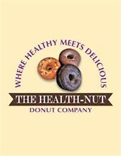 WHERE HEALTHY MEETS DELICIOUS THE HEALTH-NUT DONUT COMPANY