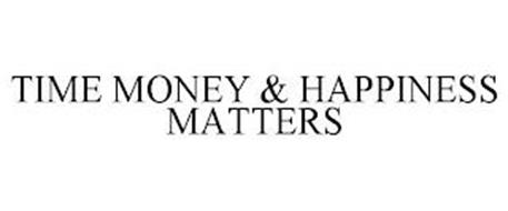 TIME MONEY & HAPPINESS MATTERS