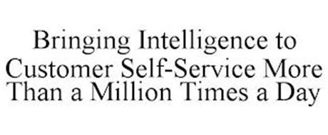 BRINGING INTELLIGENCE TO CUSTOMER SELF-SERVICE MORE THAN A MILLION TIMES A DAY