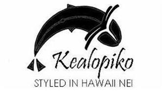 KEALOPIKO STYLED IN HAWAII NEI