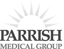 PARRISH MEDICAL GROUP